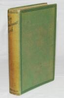 'Don Bradman's Book. The Story of my Cricketing Life, with Hints on Batting, Bowling and Fielding'. Don Bradman. London 1930. Original green cloth. Signed in ink to the inside front cover by twelve members of the 1932 County Championship winning Yorkshire