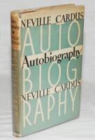 'Autobiography'. Neville Cardus. First edition, London 1947. Nicely signed in black ink to half title page by Cardus, dated 'London 1949'. Decent dustwrapper with nicks to edges and age toning to spine. Good condition - cricket