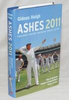 The Ashes 2010/11. 'Ashes 2011. England's record-breaking series victory'. Gideon Haigh. London 2011. Boldly signed to the inside front cover by fourteen members of the England touring party. Signatures are Strauss, Flower. Anderson, Bresnan, Broad, Bell,