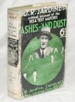 'Ashes- and Dust'. D.R. Jardine. London 1934. Nice signature in ink of Jardine on piece loose mounted to title page. Reasonable dustwrapper. G - cricket