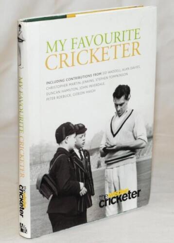 'My Favourite Cricketer'. Edited by John Stern. London 2010. Signed by the author and twenty five players and contributors. Signatures include Wasim Akram, Mike Selvey, Mike Atherton, Geoff Boycott, Ally Brown, Vic Marks, Angus Fraser, Joel Garner, Derek 