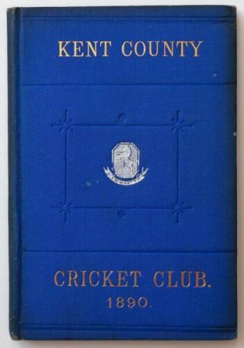 Kent County Cricket Club Annual 1890. Hardback 'blue book'. Original decorative boards. Gilt titles and to all page edges with silver gilt Kent emblem to centre. Printed by J. Burgiss-Brown, Maidstone 1890. Minor age toning/darkening to board edges and sp