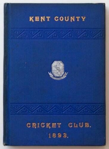 Kent County Cricket Club Annual 1893. Hardback 'blue book'. Original decorative boards. Gilt titles and to all page edges with silver gilt Kent emblem to centre. Printed by J. Burgiss-Brown, Maidstone 1893. Minor age toning/darkening to board edges and sp