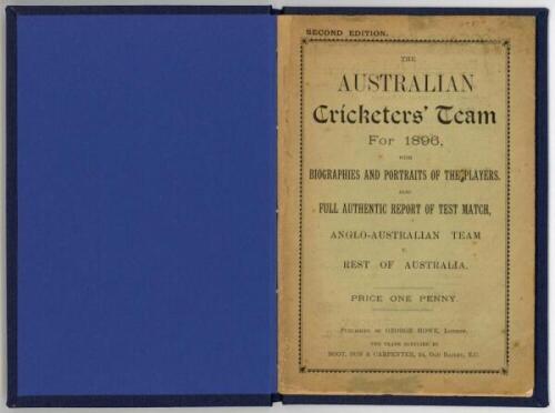 'The Australian Cricketers' Team for 1896 with biographies and portraits of the players...'. Published by George Howe, London 1896, second edition. Original paper wrappers, tipped in to modern blue cloth. Padwick 4981, although this second edition not rec