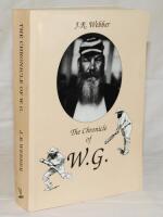 'The Chronicle of W.G.'. J.R. Webber. Nottingham 1998. Original stiffened wrappers. Limited Subscriber's Edition of 440 copies, this being no. 335. Signed by Webber and the Grand Daughter and Great Nephew of W.G. Grace. G/VG - cricket