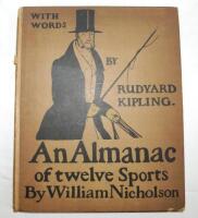'An Almanac of Twelve Sports'. William Nicholson 'with words by Rudyard Kipling'. William Heinemann, London 1898. Comprises a calendar for the year, each month illustrated by a sport with accompanying verse by Kipling. Cricket is represented in 'June'. La
