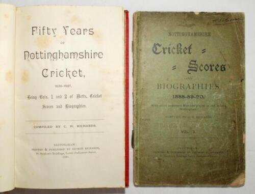 'Nottinghamshire Cricket Scores and Biographies from 1838'. Volumes I, II and III. Compiled by C.H. Richards. 1888, 1890 & 1891. Volumes I and II, printed and published by George Richards of Nottingham, bound together in red cloth with title page, 'Fifty 