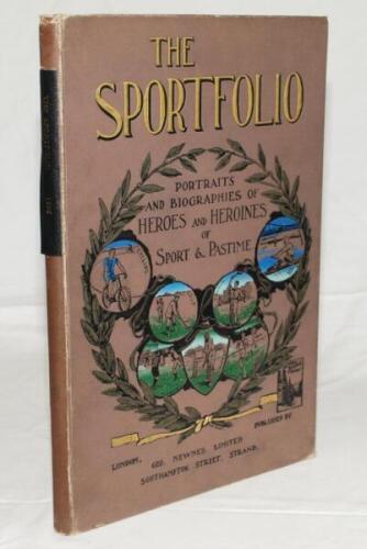 'The Sportfolio. Portraits and biographies of heroes and heroines of sport and pastime'. George Newnes, London 1896. Originally published in parts. Many illustrations. Bound in publisher's decorative cloth with colour illustrations and gilt, with a title-