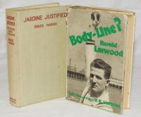 'Body-line?'. Harold Larwood. Elkin Matthews & Marrot, London 1933. Original but worn dustwrapper with loss, otherwise in good condition. Sold with 'Jardine Justified', Bruce Harris, London 1933. Qty 2. Some age toning and wear - cricket