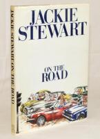 'On the Road'. Jackie Stewart. London 1983. Original dustwrapper. Signed to front end paper by Stewart. G/VG