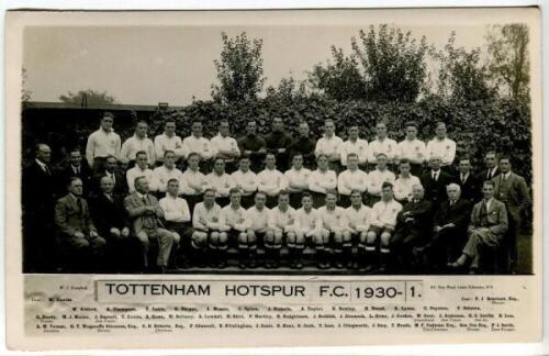Tottenham Hotspur F.C. 1930/31. Mono real photograph postcard of the playing staff, officials and directors, standing and seated in rows, with title and players names to lower border. W.J. Crawford of Edmonton. Postally unused. Very good condition - footb