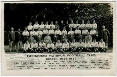 Tottenham Hotspur F.C. 1936/37. Mono real photograph postcard of the playing staff, officials and directors, standing and seated in rows, with title to lower border. W.J. Crawford of Edmonton. Postally unused. Good/very good condition - football