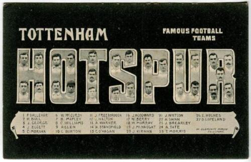 Tottenham Hotspur F.C. 'Famous Football Teams' c1905. Mono printed postcard with the 'Hotspur' part of the title showing cameo images of the twenty seven members of the Tottenham playing staff, head and shoulders. The postcard by Wrench Series. No. 10717 