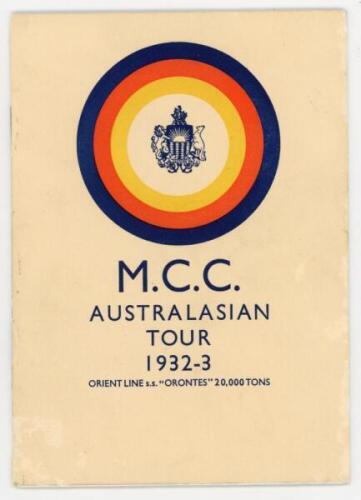 'Bodyline'. Official Orient Line 'S.S. Orontes' brochure for the 'M.C.C. Australasian Tour 1932-33'. Pictorial front cover. With team detail and photographs, itinerary, player profiles etc. to inside pages. Minor insect damage to covers, otherwise in very