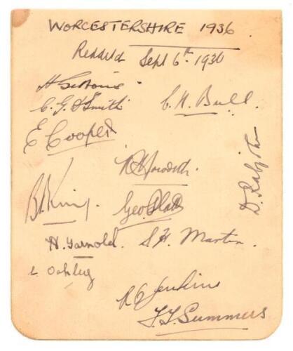 Worcestershire C.C.C. 1936. Album page nicely signed in ink by a selection of players associated with Worcestershire, titled and dated 'Redditch Sept. 6th 1936'. Signatures include Cooper, King, Yarnold, Oakley, Bull, Martin, Jenkins, Summers, Rabjohns et