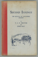 Kenneth Cranston. Lancashire &amp; England 1947-1948. 'Second Innings. The Revival of Lancashire Cricket'. T.C.F. Prittie &amp; John Kay. Altrincham 1947. Signed to the inside of the front board cover by twelve members of the Lancashire team of 1947 in in