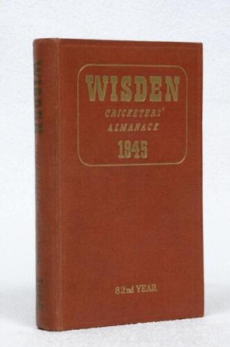 Wisden Cricketers' Almanack 1945. 82nd edition. Original hardback. Only 1500 hardback copies were printed in this war year. Dulling to gilt titles on the spine paper otherwise in very good condition. Rare wartime edition - cricket