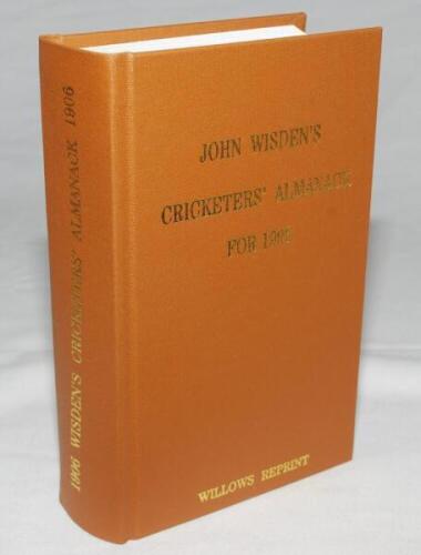 Wisden Cricketers' Almanack 1906. Willows softback reprint (1999) in light brown hardback covers with gilt lettering. Limited edition 85/500. Very good condition - cricket
