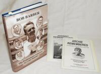 Lancashire. 'The Professional Amateur. The Cricketing Life of Bob Barber'. Colin Schindler. Nantwich 2015. Limited edition no. 31/75, signed to the limitation label by the author and Bob Barber, and to label laid to inside front cover by M.J.K. Smith, Jac