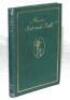'Messrs Bat and Ball'. Norman Gale. Rugby 1930. First edition limited to only 250 copies. Green cloth with gilt to front cover and spine. Signed in green pencil by William Woodfull to first page. Padwick 6457. Ex libris Robin Marlar. Minor wear to boards,