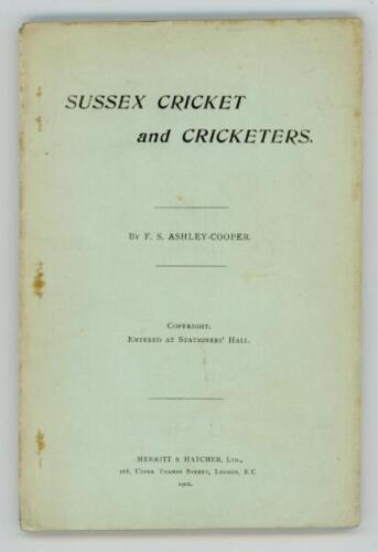 'Sussex Cricket and Cricketers'. F.S. Ashley-Cooper. Merritt &amp; Hatcher Ltd., London 1901. Limited edition of only thirty copies produced, this being number twenty six. Original pale green paper wrappers. Comprises a series of seven articles by Ashley-
