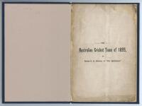 'The Australian Cricket Team of 1893'. Henry V.L. Stanton of 'The Sportsman'. First edition, London 1893. Pre-tour booklet comprising biographies with portraits of Messrs. J.M. Blackham, H.C. Bannerman, G. Giffen and C.T.B. Turner. Tipped into modern blue