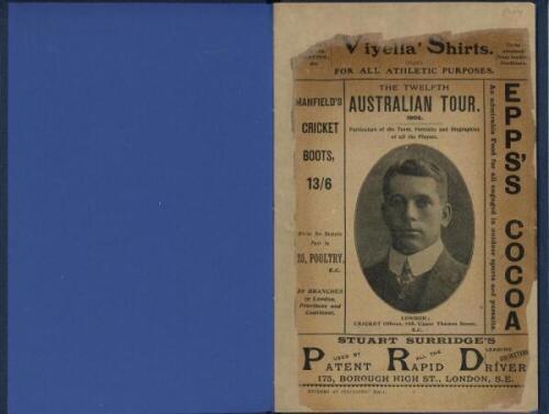'The Twelfth Australian Tour 1905'. Published at the Cricket Offices, London 1905. Pre-tour booklet with original wrappers, tipped in to modern blue cloth. Front cover with portrait of W.W. Armstrong. Padwick 5004. The wrappers and some internal pages wit