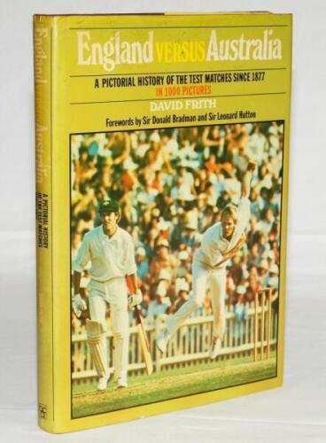 'England versus Australia. A Pictorial History of the Test Matches since 1877'. David Frith. Guildford 1977. Dustwrapper. Signed in ink to the half title page by sixteen playing members of the Australian touring party to England 1977. Signatures are Chapp