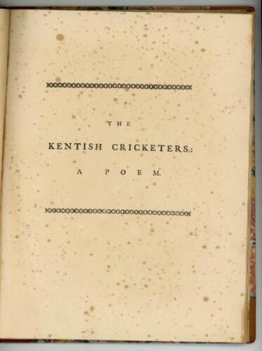 'The Kentish Cricketers. A Poem by a Gentleman [John Burnby]. Being a reply to a late publication of a parody on the Ballad of Chevy Chase; intituled [sic] Surrey triumphant, or The Kentish Men's defeat'. Canterbury 1773. 22pp. Lacking the full title page