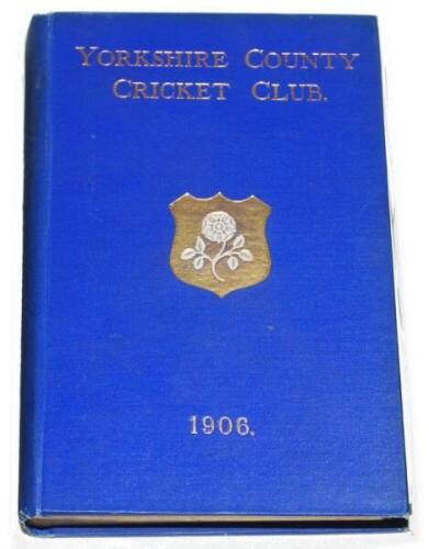 Yorkshire C.C.C. Annual 1906. Original annual in cloth covers with gilt titles and Yorkshire emblem to fronts, gilt to page edges. Ex Fred Trueman collection. Includes a letter of authentication signed by Veronica Trueman stating they it was from her husb