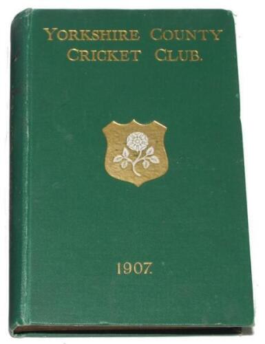 Yorkshire C.C.C. Annual 1907. Original annual in cloth covers with gilt titles and Yorkshire emblem to front, gilt to page edges. Ex Fred Trueman collection. Includes a letter of authentication signed by Veronica Trueman stating they it was from her husba