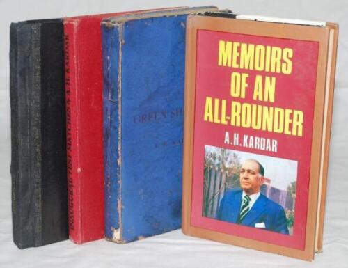Pakistan. A.H. Kardar. Four titles by Kardar. 'Memoirs of an All-Rounder', Lahore 1987. Dustwrapper. Good condition. 'Test Status on Trial', Karachi 1954. Appears to have been rebound in black boards with cloth spine, lacking original wrappers. 'Inaugural