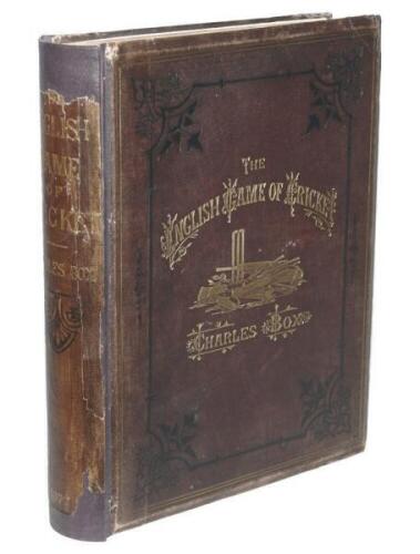 'The English Game of Cricket: Comprising a Digest of its Origin, Character, History and Progress....'. Charles Box. London 1877. Replacement endpapers and spine with original spine paper laid down, original decorative dark red cloth, all edges gilt. Ex Li