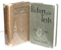 'The Complete Cricketer', Albert E. Knight, London, first edition 1906. Blind embossed bookplate 'Library of Michael Beer' to title page. Padwick 446. 'History of the Tests', Sydney Smith, London second edition 1947. Padwick 4386. Both titles unusually wi