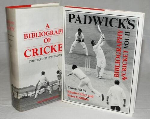 'A Bibliography of Cricket'. Compiled by E.W. Padwick. London 1984. Second edition. Sold with 'Padwick's Bibliography of Cricket' Volume II. Compiled by Eley &amp; Griffiths. London 1991. Both editions in very good dustwrappers. Qty 2. VG - cricket