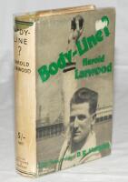 'Body-line?'. Harold Larwood. Elkin Matthews &amp; Marrot, London 1933. Original dustwrapper with small loss to top of spine, otherwise in good condition - cricket
