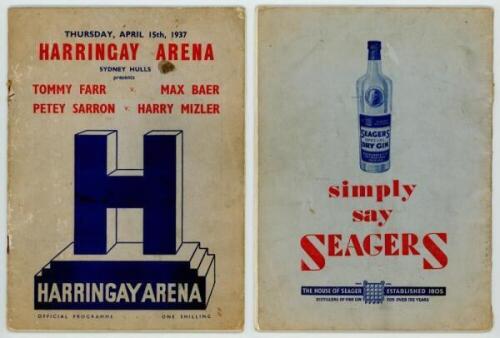 Tommy Farr v Max Baer and Peter Sarron v Harry Mizler 1937. Official programme for the contest held at Harringay Arena, 15th April 1937. Soiling to wrappers, rusting to staples, otherwise in good condition - boxing<br><br>Tommy Farr and Petey Saffron won 