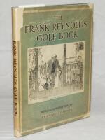 'The Frank Reynolds Golf Book. Drawings from &quot;Punch&quot;'. Introduction by Bernard Darwin. New York 1933. Advance review copy with publisher's printed label slipped in, date stamped 15th June 1933. Original dustwrapper with some loss. Good/ very goo