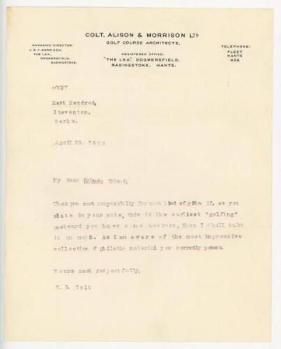 Henry Shapland 'Harry' Colt. Original typed letter on 'Colt, Alison &amp; Morrison Ltd. Golf Course Architects, Basingstoke', letterhead, dated 23rd April 1928. Colt is writing to thank the correspondent for the gift, 'If... this is the earliest &quot;gol