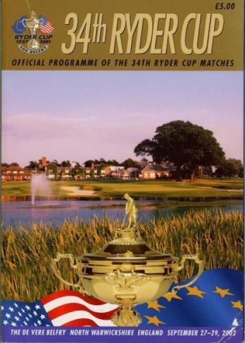 Ryder Cup 2001. The Belfry. Official programme for the rescheduled tournament held 27th- 29th September 2002. Previously the property of Jimmy Hitchcock, with letter dated 29th July 2002 to Hitchcock enclosing details of arrangements and the itinerary for