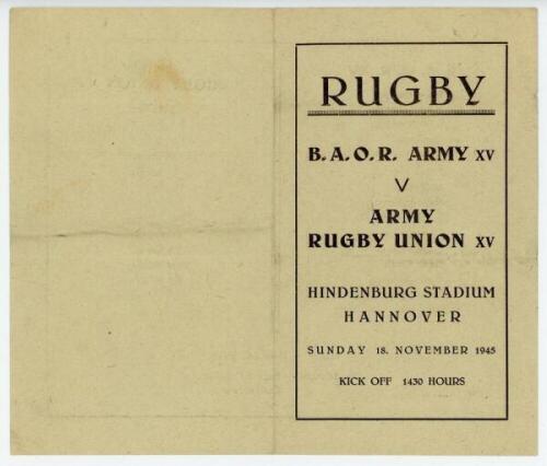Wartime rugby. B.A.O.R. [British Army of the Rhine] XV v Army Rugby Union XV. Official programme for the match played at the Hindenburg Stadium, Hannover 18th November 1945. Light horizontal fold, otherwise in very good condition - rugby