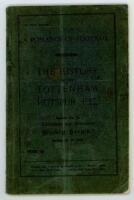 'A Romance of Football: The History of the Tottenham Hotspur F.C.'. Reprinted from the 'Tottenham and Edmonton Weekly Herald'. 36 page booklet printed in 1921. Full page pictures of the team, history etc. Original wrappers. Vertical fold, soiling to wrapp