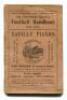 'The Tottenham Hotspur Football Handbook 1906-1907'. Early pre-league official club handbook for the 1906/1907 season, with original printed paper wrappers. 56pp. Printed by C. Coventry of Tottenham. The Handbook, 12cm x 8cm, includes sections, 'Progress 