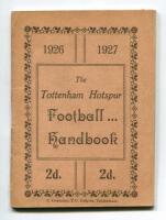 'The Tottenham Hotspur Football Handbook 1926-1927'. Official club handbook. Original wrappers. 44pp. Printed by C. Coventry of Tottenham. Good/very good condition. Rare - football