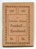 'The Tottenham Hotspur Football Handbook 1926-1927'. Official club handbook. Original wrappers. 44pp. Printed by C. Coventry of Tottenham. Good/very good condition. Rare - football