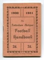 'The Tottenham Hotspur Football Handbook 1930-1931'. Official club handbook. Original wrappers. 48pp. Printed by C. Coventry of Tottenham. Good/very good condition. Rare - football