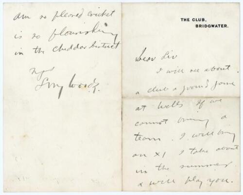 Samuel Moses James 'Sammy' Woods, Somerset, England &amp; Australia 1886-1910. Handwritten two page undated letter in ink from Woods on 'The Club, Bridgwater' headed paper. Woods appears to be making arrangements to bring a team for a match, '[I] am so p