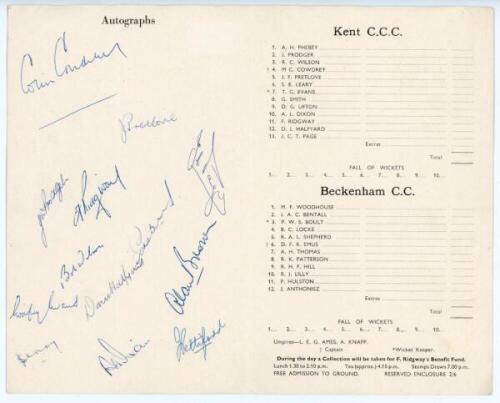 Kent. Official scorecard for Beckenham C.C. v A Kent C.C.C. XI 13th July 1958 (for Fred Ridgway's Benefit fund). signed to inside autograph page by twelve members of the Kent team. Signatures include Cowdrey, Pettiford, Pretlove, Dixon, Leary, Evans, Wils