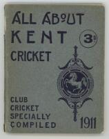 'All About Kent Cricket 1911. Coronation Souvenir and Cricket Handbook for the County of Kent. First-class Counties Championship Winners, 1906-9-10'. Original decorative paper wrappers. Published by Blower Brothers of Watford. Some loss to spine, otherwis