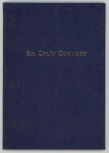 'Sir Colin Cowdrey'. Richard Walsh. Somerset 1995. Limited edition booklet tipped in to blue cloth no. 20/50. Signed to title page by Cowdrey. VG - cricket
